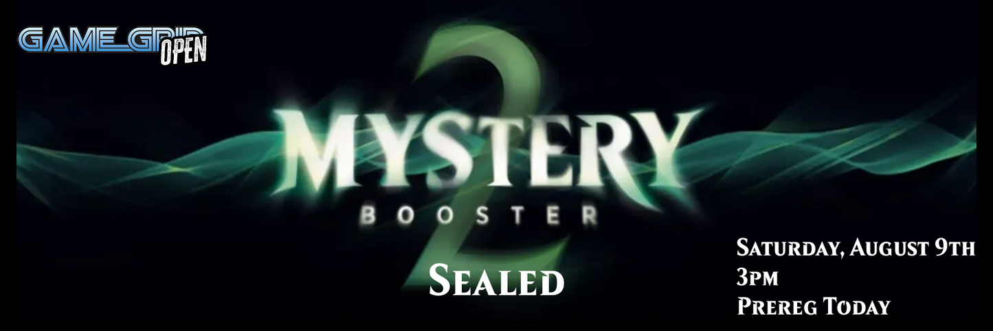 10/04 Magic: Mystery Booster 2 Sealed - Saturday 3pm