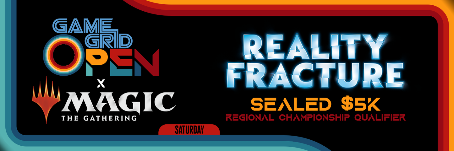 MTG Main Event — Reality Fracture Sealed RCQ $5k - 10/03