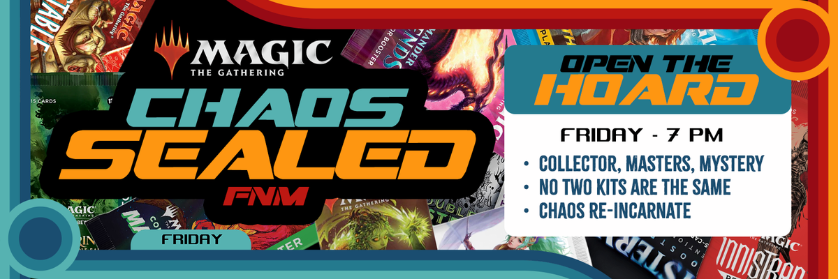 FNM Chaos Sealed