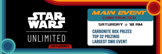 Star Wars Unlimited: Main Event - Saturday 10/03