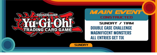 10/04 YugiOh Magnificent Monsters Double Case Challenge - Sunday