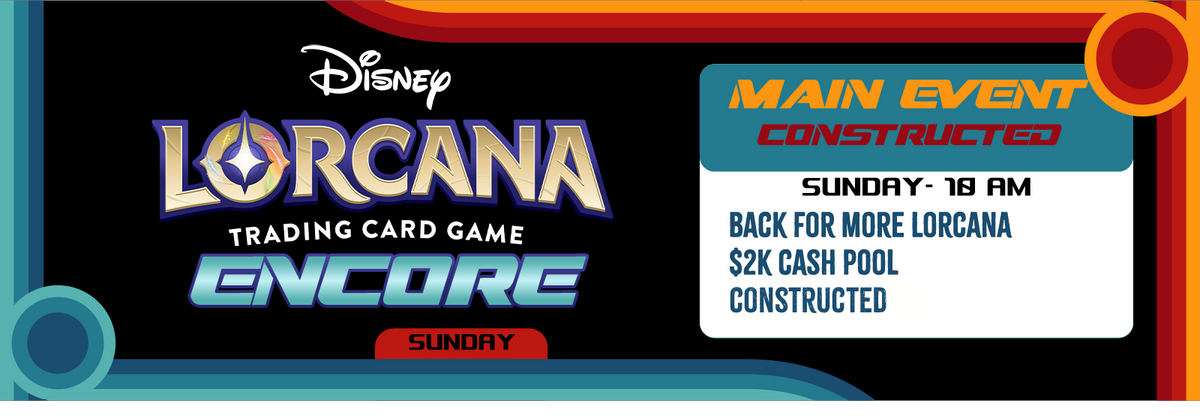 10/04 Lorcana Encore $2k - Sunday